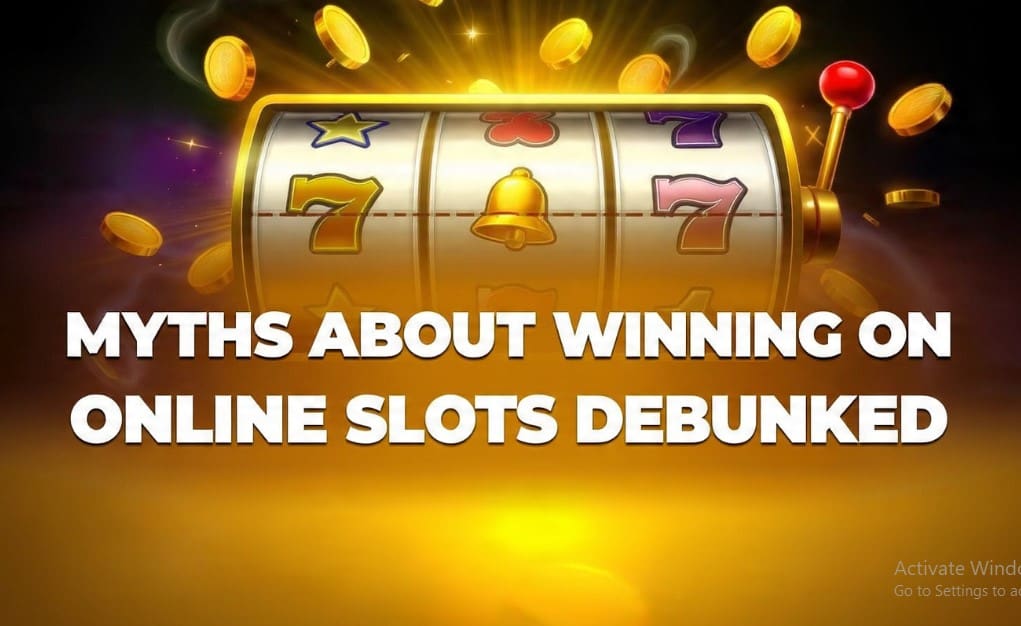 Myths About Winning on Online Slots
